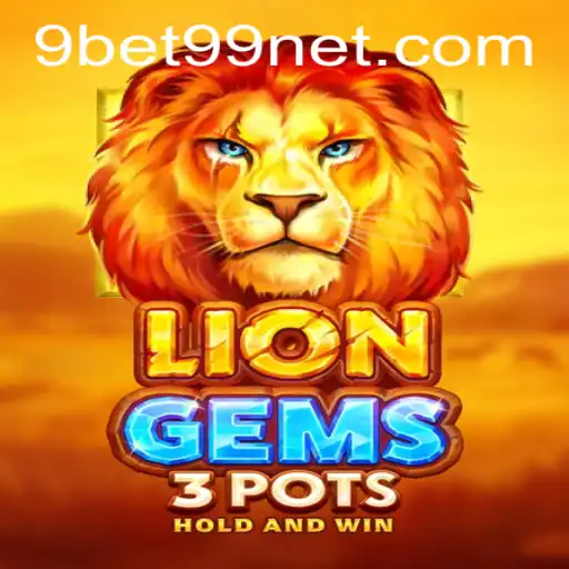 Exploring the World of LionGems3pots: A Comprehensive Guide